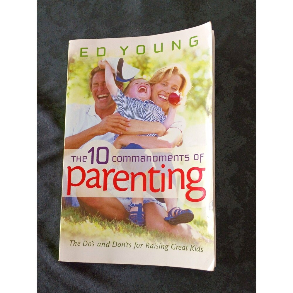 Ed Young The 10 Commandments of Parenting Moody Publishers PB